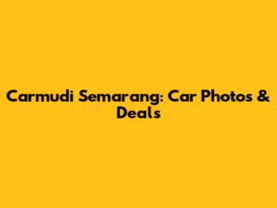 Carmudi Semarang: Car Photos & Deals