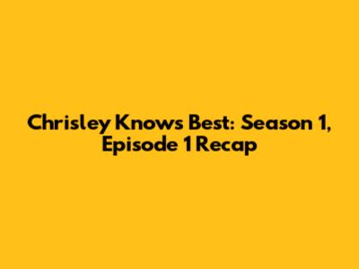 Chrisley Knows Best: Season 1, Episode 1 Recap