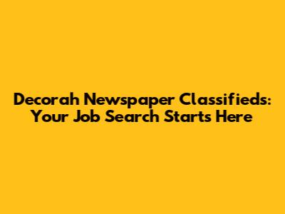 Decorah Newspaper Classifieds: Your Job Search Starts Here