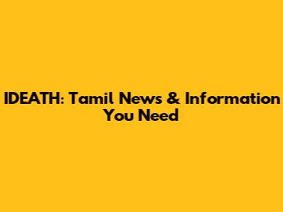 IDEATH: Tamil News & Information You Need