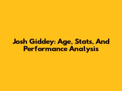 Josh Giddey: Age, Stats, And Performance Analysis