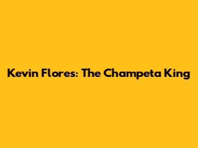 Kevin Flores: The Champeta King