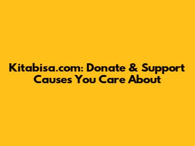 Kitabisa.com: Donate & Support Causes You Care About