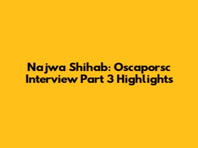 Najwa Shihab: Oscaporsc Interview Part 3 Highlights