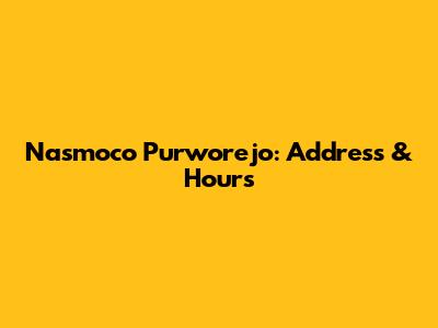 Nasmoco Purworejo: Address & Hours