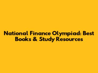 National Finance Olympiad: Best Books & Study Resources
