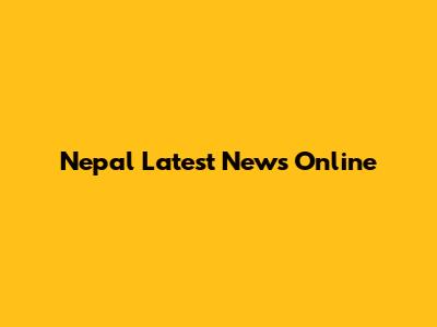 Nepal Latest News Online