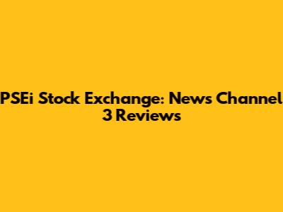PSEi Stock Exchange: News Channel 3 Reviews