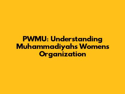 PWMU: Understanding Muhammadiyah's Women's Organization