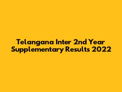 Telangana Inter 2nd Year Supplementary Results 2022