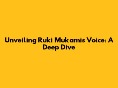 Unveiling Ruki Mukami's Voice: A Deep Dive