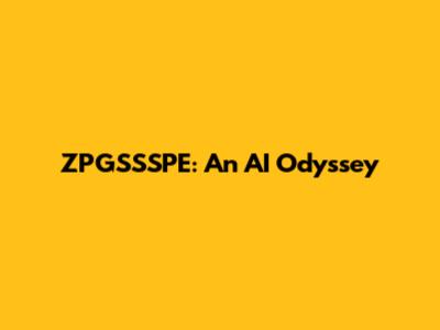 ZPGSSSPE: An AI Odyssey